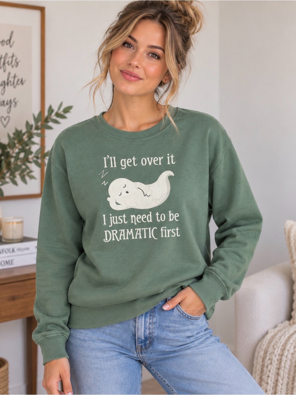 SHEIN Green “I’ll Get Over It I Just Need to Be Dramatic First” Sweatshirt M